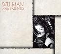 Wu Man and Friends