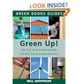 Green Up!: An A-Z of Environmentally Friendly Home Improvements