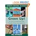 Green Up!: An A-Z of Environmentally Friendly Home Improvements