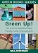 Green Up! (Green Books Guides)