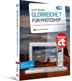 Scott Kelbys Glorreiche 7 für Photoshop: 7 Techniken, die alle Bilder zum Leuchten bringen Image of Scott Kelbys Glorreiche 7 für Photoshop: 7 Techniken, die alle Bilder zum Leuchten bringen