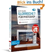 Scott Kelbys Glorreiche 7 für Photoshop