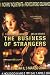 The Business of Strangers