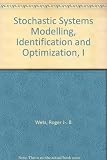 Stochastic systems : modeling, identification and optimization