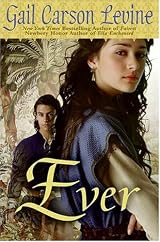 Ever by Gail Carson Levine