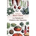 La Fabuleuse Histoire des l�gumes