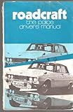Roadcraft : the police drivers' manual