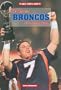 The Denver Broncos Football Team (Great Sports Teams)