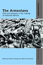 The Armenians: A Handbook (Caucasus World. Peoples of the Caucasus)