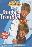 Suite Life of Zack & Cody, The: Double Trouble - Chapter Book #2 (Suite Life of Zack and Cody)