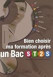 Bien choisir ma formation après un bac ST2S (Sciences et Technologies Sanitaires et Sociales)