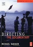 Directing the Documentary