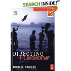 Directing the Documentary, Fourth Edition by Michael Rabiger