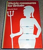 Metric measures for Britain