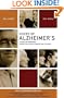 Voices of Alzheimer's: The Healing Companion: Stories for Courage, Comfort and Strength (Voices Of series)