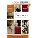 Voices of Alzheimer's: The Healing Companion: Stories for Courage, Comfort and Strength (Voices Of series)