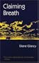 Claiming Breath (North American Indian Prose Award)