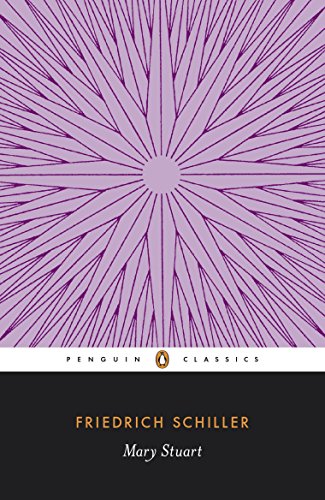Mary Stuart (Penguin Classics)