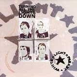 Turning All the Lights Down [7" VINYL]
