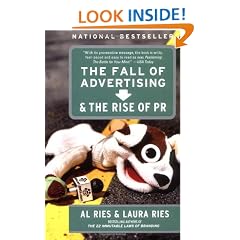 The Fall of Advertising and the Rise of PR