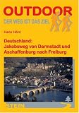 Deutschland: Jakobsweg von Darmstadt und Aschaffenburg nach Freiburg