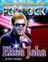 Elton John (Popular Rock Superstars of Yesterday and Today)