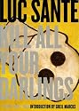 Kill All Your Darlings: Pieces, 1990-2005