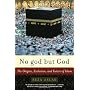 No god but God: The Origins, Evolution, and Future&hellip by Reza Aslan