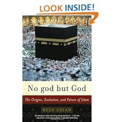 No god but God: The Origins, Evolution, and Future of Islam
