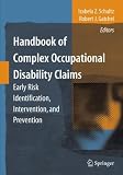 Handbook of Complex Occupational Disability Claims: Early Risk Identification, Intervention, and Prevention