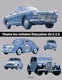 Toutes les voitures fran�aises de A � Z