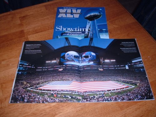 The Dallas Morning News Super Bowl XLV KICKOFF Magazine, Winter 2010-2011. Showtime. Cowboys Stadium Is The Star Attraction For NFL's Biggest Game.