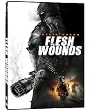 Flesh Wounds