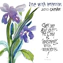 Live with Intention 2010 Wall Calendar