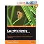 Learning Mambo: A Step-by-Step Tutorial to Building Your Website: A well-structured and example-rich tutorial to creating websites using Mambo