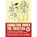 Animation Under the Swastika: A History of Trickfilm in Nazi Germany, 1933-1945