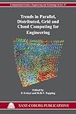 Trends in parallel, distributed, grid and cloud computing for engineering