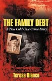 Die Familie Debt: The True Story of Giacomo "Jack" Bianco