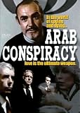 The Arab Conspiracy