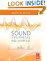 Sound Synthesis and Sampling, Third Edition (Music Technology)