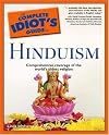 The Complete Idiot's Guide(R) to Hinduism
