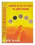 Cancer in My Left Ball; Poems, 1970-1972