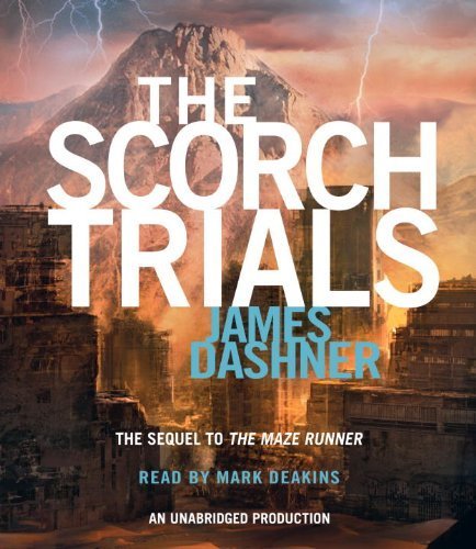 The Scorch Trials (Maze Runner Series #2) by Dashner, James (2010) Audio CD