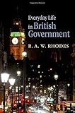 Everyday life in British government