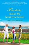 Friendship Makes the Heart Grow Fonder