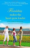 Friendship Makes the Heart Grow Fonder