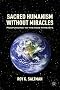 Sacred Humanism without Miracles: Responding to the New Atheists