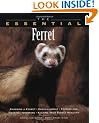 The Essential Ferret (Essential Guide)
