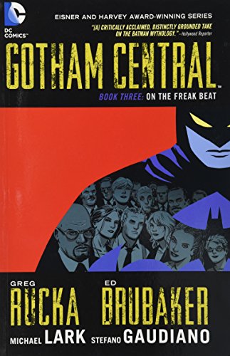 gotham central book 3 on the freak beat