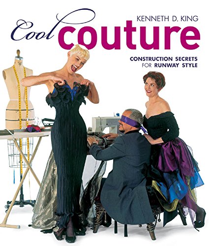 Cool Couture: Construction Secrets for Runway Style (Singer Studio)